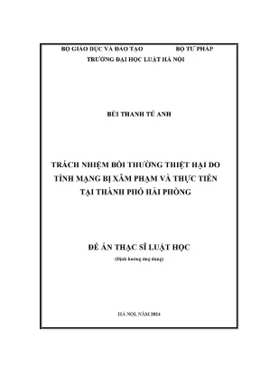 Luận văn thạc sĩ luật học trách nhiệm bồi thường thiệt hại do tính mạng bị xâm phạm và thực tiễn tại thành phố hải phòng