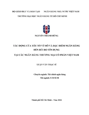 Tác động của yếu tố vĩ mô và đặc điểm ngân hàng đến rủi ro tín dụng tại các ngân hàng thương mại cổ phần việt nam
