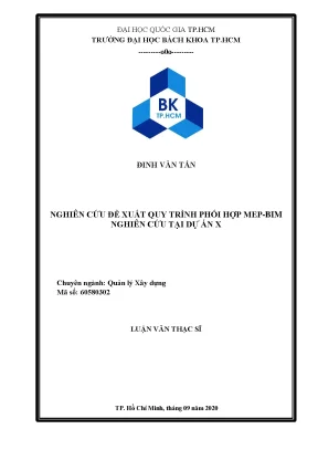 Luận văn thạc sĩ quản lý xây dựng nghiên cứu đề xuất quy trình phối hợp mep bim nghiên cứu tại dự án x