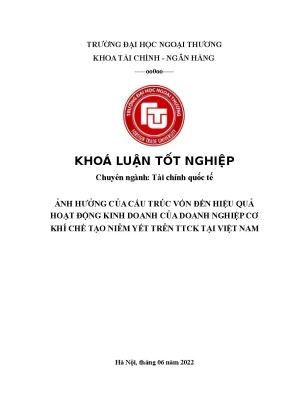 Ảnh hưởng của cấu trúc vốn đến hiệu quả hoạt động kinh doanh của doanh nghiệp ckct niêm yết trên ttck tại việt nam