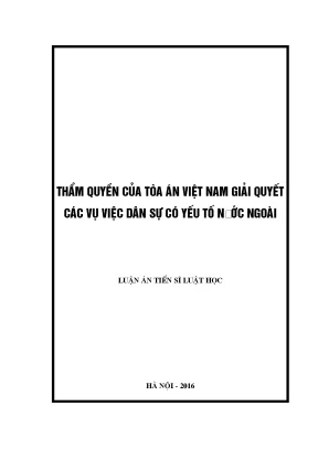 Thẩm quyền của tòa án việt nam giải quyết các vụ việc dân sự có yếu tố nước ngoài
