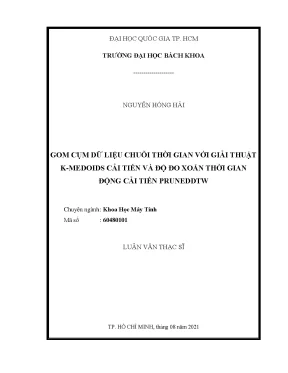 Luận văn thạc sĩ khoa học máy tính gom cụm dữ liệu chuỗi thời gian với giải thuật k medoids cải tiến và độ đo xoắn thời gian động cải tiến pruneddtw