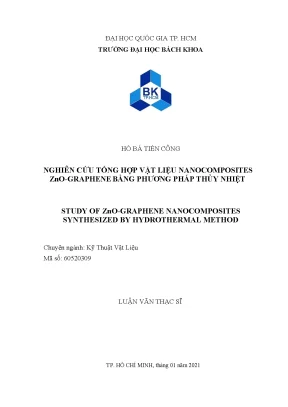 Luận văn thạc sĩ kỹ thuật vật liệu nghiên cứu tổng hợp vật liệu nanocomposites zno graphene bằng phương pháp thủy nhiệt
