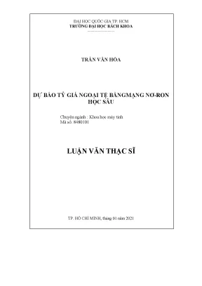 Luận văn thạc sĩ khoa học máy tính dự báo tỷ giá ngoại tệ bằng mạng nơ ron học sâu