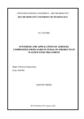 Luận văn thạc sĩ kỹ thuật hóa học synthesis and application of aerogel composites from agricultural by products in wastewater treatment