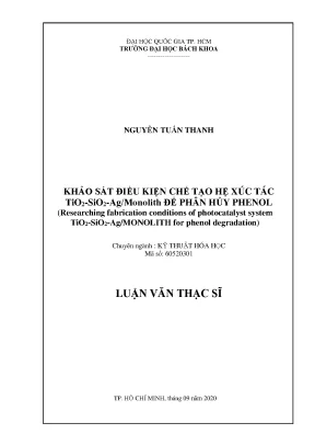 Luận văn thạc sĩ kỹ thuật hóa học khảo sát điều kiện chế tạo hệ xúc tác tio2 sio2 ag