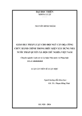 Giáo dục pháp luật cho đội ngũ cán bộ công chức hành chính trong điều kiện xây dựng nhà nước pháp quyền xã hội chủ nghĩa việt nam