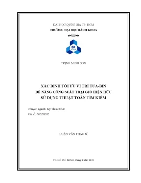 Luận văn thạc sĩ kỹ thuật điện xác định tối ưu vị trí tua bin để nâng công suất trại gió hiện hữu sử dụng thuật toán tìm kiếm