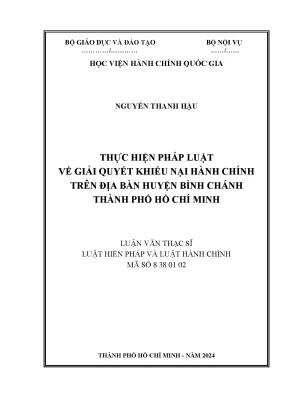 Thực hiện pháp luật về giải quyết khiếu nại hành chính trên địa bàn huyện bình chánh thành phố hồ chí minh