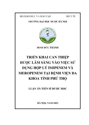Đinh đức thành triển khai can thiệp dược lâm sàng vào việc sử dụng hợp lý imipenem và meropenem tại bệnh viện đa khoa tỉnh phú thọ