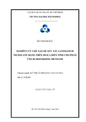 Luận văn thạc sĩ kỹ thuật lọc dầu và hóa dầu nghiên cứu chế tạo hệ xúc tác lanthnum nickelate mang trên silica biến tính cho phản ứng bi reforming methane