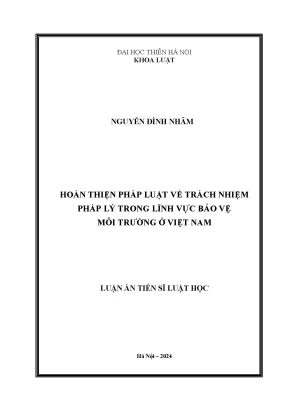 Hoàn thiện pháp luật về trách nhiệm pháp lý trong lĩnh vực bảo vệ môi trường ở việt nam