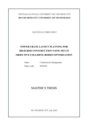 Luận văn thạc sĩ quản lý xây dựng tower crane layout planning for high rise construction using multi objective colliding bodies optimization