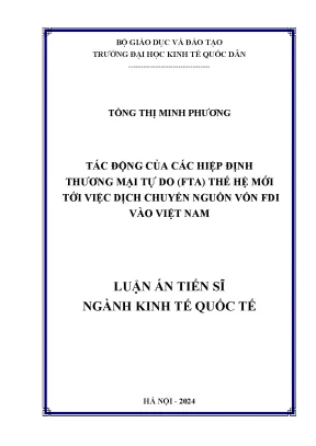Tác động của các hiệp định thương mại tự do fta thế hệ mới tới việc dịch chuyển nguồn vốn fdi vào việt nam