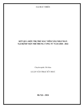 Kết quả điều trị trẻ mắc viêm não nhật bản tại bệnh viện nhi trung ương từ năm 2018 2022