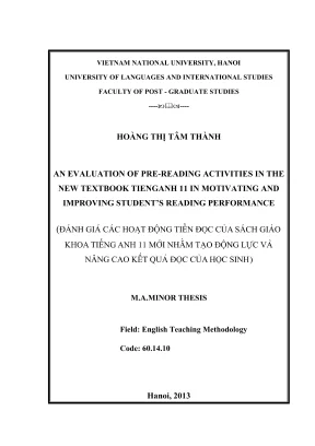 Luận văn thạc sĩ an evaluation of pre reading activities in the new textbook tienganh 11 in motivating and improving students reading performance đánh giá các hoạt động tiền đọc của sách giáo khoa tiếng anh 11 mới nhằm tạo động lực và nâng cao kê
