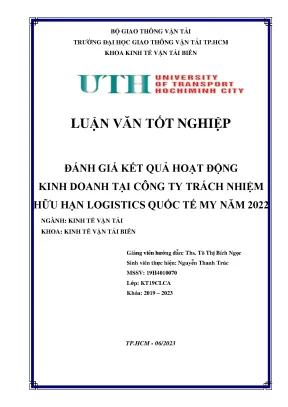 Đánh giá kết quả hoạt động kinh doanh tại công ty trách nhiệm hữu hạn logistics quốc tế my năm 2022