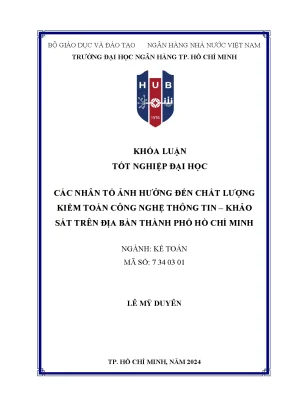 Các nhân tố ảnh hưởng đến chất lượng kiểm toán công nghệ thông tin khảo sát trên địa bàn thành phố hồ chí minh