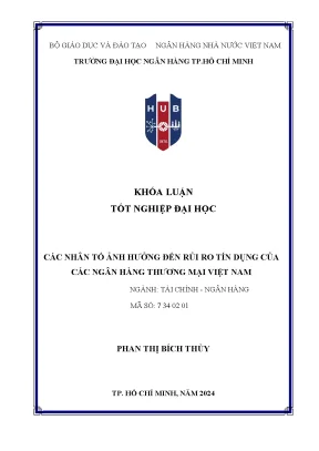 Các nhân tố ảnh hưởng đến rủi ro tín dụng của các ngân hàng thương mại việt nam