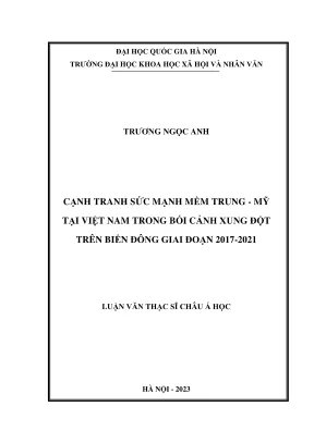 Luận văn thạc sĩ châu á học cạnh tranh sức mạnh mềm trung mỹ tại việt nam trong bối cảnh xung đột trên biển đông giai đoạn 2017 2021