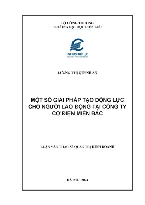 Một số giải pháp tạo động lực cho người lao động tại công ty cơ điện miền bắc