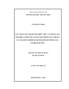 Các nhân tố ảnh hưởng đến việc vận dụng giá trị hợp lý đối với tài sản bất động sản trong các doanh nghiệp kinh doanh bất động sản tại bình dương