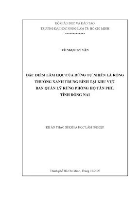 Đề án thạc sĩ khoa học lâm nghiệp đặc điểm lâm học của rừng tự nhiên lá rộng thường xanh trung bình tại khu vực ban quản lý rừng phòng hộ tân phú tỉnh đồng nai