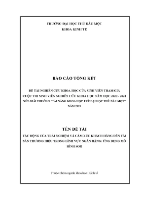 Tác động của trải nghiệm và cảm xúc khách hàng đến tài sản thương hiệu trong lĩnh vực ngân hàng ứng dụng mô hình sor