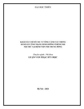 Khảo sát chỉ số chu vi vòng cánh tay trong đánh giá tình trạng dinh dưỡng ở bệnh nhi nội trú tại bệnh viện nhi trung ương