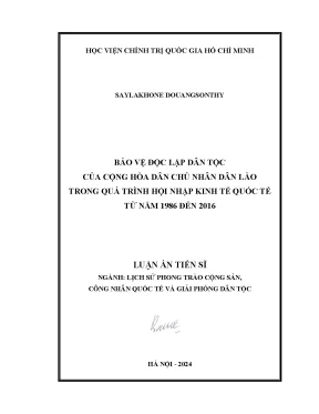 Bảo vệ độc lập dân tộc của cộng hòa dân chủ nhân dân lào trong quá trình hội nhập kinh tế quốc tế từ năm 1986 đến 2016