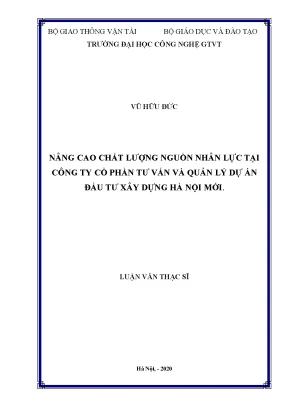 Nâng cao chất lƣợng nguồn nhân lực tại công ty cổ phần tƣ vấn và quản lý dự án đầu tƣ xây dựng hà nội mới