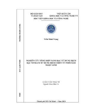 Nghiên cứu tổng hợp nano bạc từ dung dịch bạc nitrate sử dụng dịch chiết từ phôi sâm ngọc linh