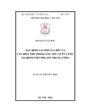 Xác định vai trò của hpv và các biến thể trong ung thư cổ tử cung tại bệnh viện phụ sản trung ương