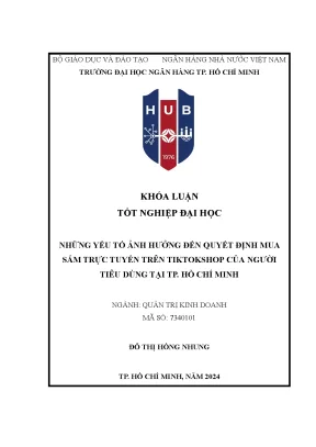 Những yếu tố ảnh hưởng đến quyết định mua sắm trực tuyến trên tiktokshop của người tiêu dùng tại tp hồ chí minh