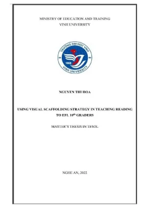 Using visual aids as a scaffolding for teaching efl 10th graders reading comprehension luận văn thạc sĩ theory and method of english language teaching