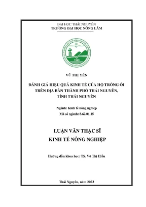 Đánh giá hiệu quả kinh tế của hộ trồng ổi trên địa bàn thành phố thái nguyên tỉnh thái nguyên
