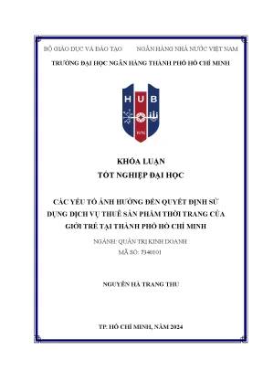 Các yếu tố ảnh hưởng đến quyết định sử dụng dịch vụ thuê sản phẩm thời trang của giới trẻ tại thành phố hồ chí minh