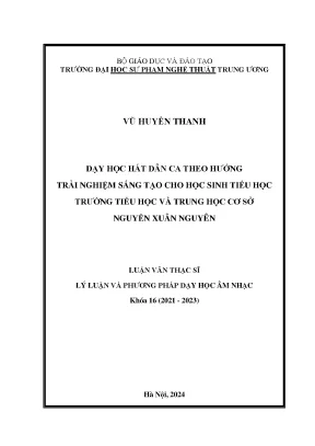 Dạy học hát dân ca theo hướng trải nghiệm sáng tạo cho học sinh tiểu học trường tiểu học và trung học cơ sở nguyễn xuân nguyên