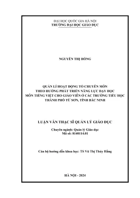 Quản lí hoạt động tổ chuyên môn theo hướng phát triển năng lực dạy học môn tiếng việt cho giáo viên ở các trường tiểu học thành phố từ sơn tỉnh bắc ninh