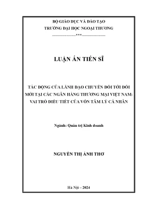 Tác động của lãnh đạo chuyển đổi tới đổi mới tại các ngân hàng thương mại việt nam vai trò điều tiết của vốn tâm lý cá nhân