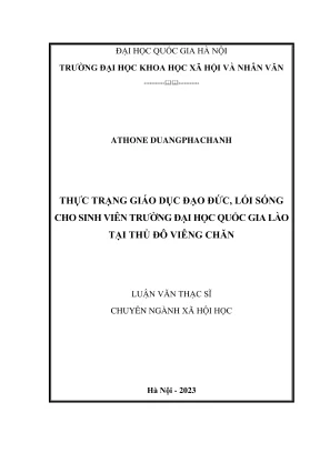 Luận văn thạc sĩ xã hội học thực trạng giáo dục đạo đức lối sống cho sinh viên trường đại học quốc gia lào tại thủ đô viêng chăn