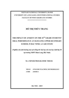 Luận văn thạc sĩ ngôn ngữ học the impact of anxiety on the 10th grade studentsoral performance at ham long upper secondary school in bac ninh a case study