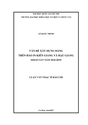 Luận văn thạc sĩ báo chí vấn đề xây dựng đảng trên báo in kiên giang hậu giang khảo sát năm 2018 2019