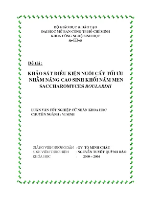 Khảo sát điều kiện nuôi cấy tối ưu nhằm nâng cao sinh khối nấm men saccharomyces boulardii