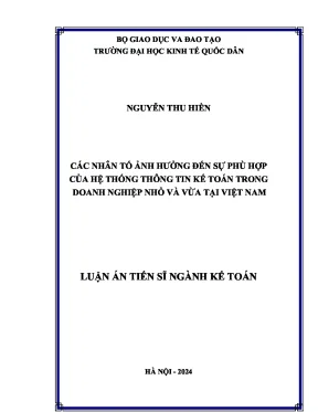 Luận án tiến sĩ các nhân tố ảnh hưởng đến sự phù hợp của hệ thống thông tin kế toán trong các doanh nghiệp nhỏ và vừa ở việt nam
