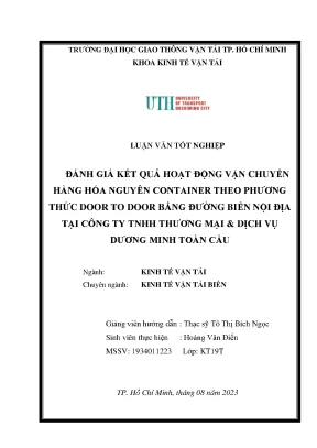 Đánh giá kết quả hoạt động vận chuyển hàng hóa nguyên container theo phương thức door to door bằng đường biển nội địa tại công ty tnhh thương mại dịch vụ dương minh toàn cầu