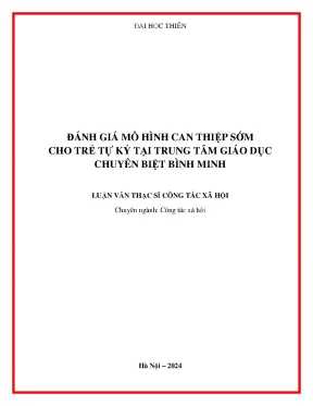 Đánh giá mô hình can thiệp sớm cho trẻ tự kỷ tại trung tâm giáo dục chuyên biệt bình minh