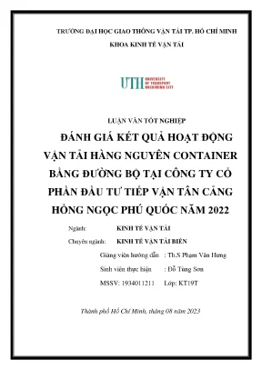 Đánh giá kết quả hoạt động vận tải hàng nguyên container bằng đường bộ tại công ty cổ phần đầu tư tiếp vận tân cảng hồng ngọc phú quốc năm 2022