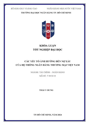 Các yếu tố ảnh hưởng đến nợ xấu của hệ thống ngân hàng thương mại việt nam thái y dung tp hồ chí minh