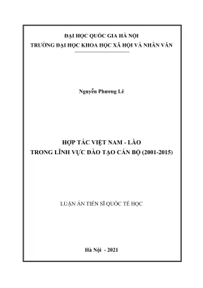 Luận án tiến sĩ quốc tế học hợp tác việt nam lào trong lĩnh vực đào tạo cán bộ 2001 2015